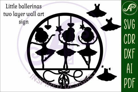 Little Ballerinas wall art sign, SVG file. vector file SVG APInspireddesigns 