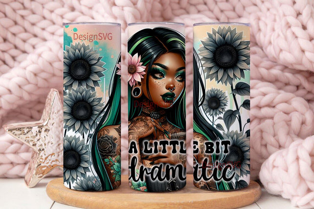 Little Bit Dramatic 20 oz Skinny Tumbler Wrap, Funny Quote Tumbler Design, Adult Humor Tumbler PNG, Sarcasm Tumbler Wrap, Flowers png Sublimation DesignSVG 