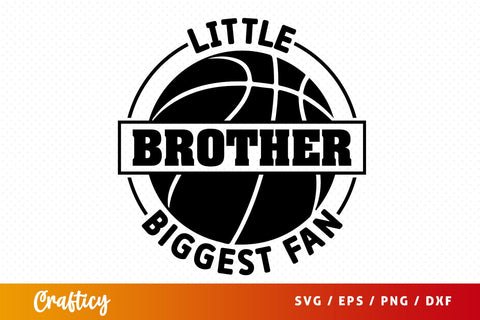 Little brother biggest fan SVG Design SVG Designangry 
