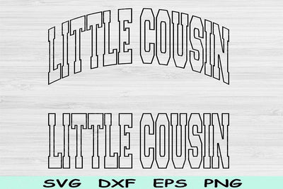 Little Cousin Svg Dxf Cut File, Little Cousin Png, Lil Cous Svg Files For Cricut, New Cousin Svg Block Wave Text Sublimation Digital Designs SVG TiffsCraftyCreations 