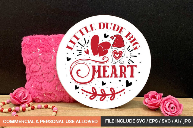 Little Dude Big Heart Round sign svg design SVG designmaster24 