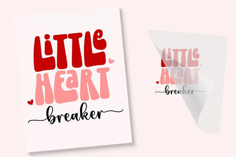 Little Heart Breaker DTF Transfer Physical So Fontsy T-Shirt Iron-On Transfer Shop