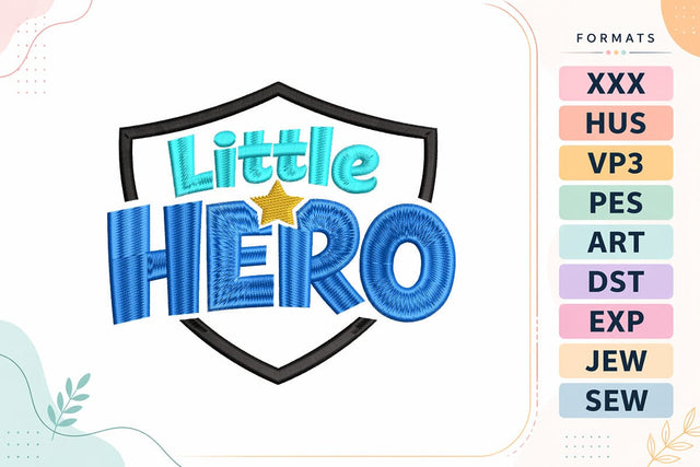 Little Hero Baby Quote Embroidery Design | Cute Boy Saying Embroidery/Applique DESIGNS sg embroidery 