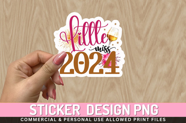 Little miss 2024 Sticker Design Sublimation Regulrcrative 