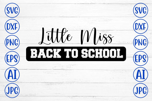 Little Miss Back To School SVG Syaman 