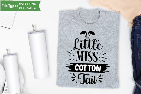 Little Miss Cotton Tail SVG Cut File, Easter SVG Design, Christian Easter SVG Design, SVGs,Quotes and Sayings,Food & Drink,On Sale, Print & Cut SVG DesignPlante 503 