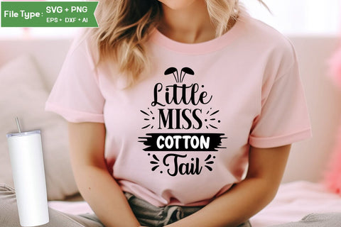 Little Miss Cotton Tail SVG Cut File, Easter SVG Design, Christian Easter SVG Design, SVGs,Quotes and Sayings,Food & Drink,On Sale, Print & Cut SVG DesignPlante 503 