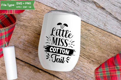 Little Miss Cotton Tail SVG Cut File, Easter SVG Design, Christian Easter SVG Design, SVGs,Quotes and Sayings,Food & Drink,On Sale, Print & Cut SVG DesignPlante 503 
