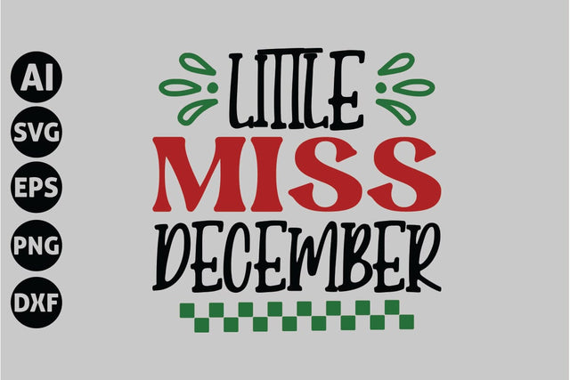 Little Miss December Svg, Funny Christmas Svg SVG shah alam 