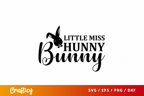 Little miss hunny bunny SVG Design SVG Designangry 
