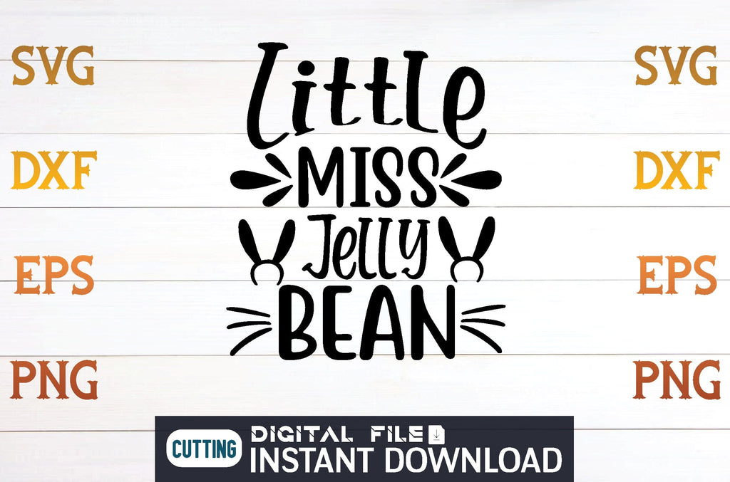 Little Miss Jelly Bean svg - So Fontsy