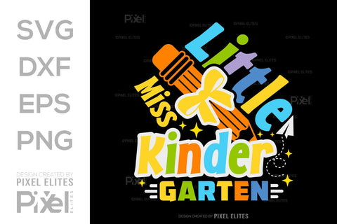 Little Miss Kindergarten SVG Hello School Kids Welcome To School Back To School Quote Design SVG ETC Craft 