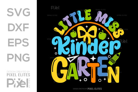 Little Miss Kindergarten SVG Hello School Kids Welcome To School Back To School Quote Design SVG ETC Craft 