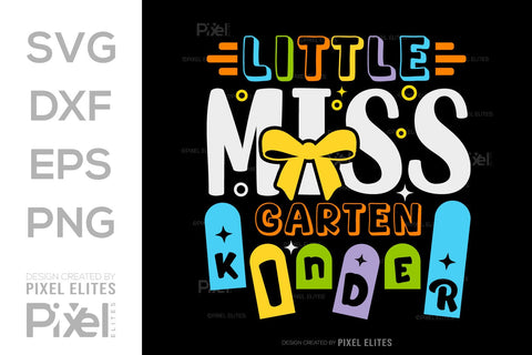 Little Miss Kindergarten SVG Hello School Kids Welcome To School Back To School Quote Design SVG ETC Craft 