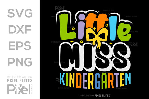 Little Miss Kindergarten SVG Hello School Kids Welcome To School Back To School Quote Design SVG ETC Craft 