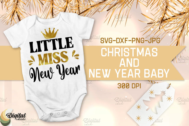 Little Miss New Year SVG. Christmas And New Year Baby SVG Evgenyia Guschina 