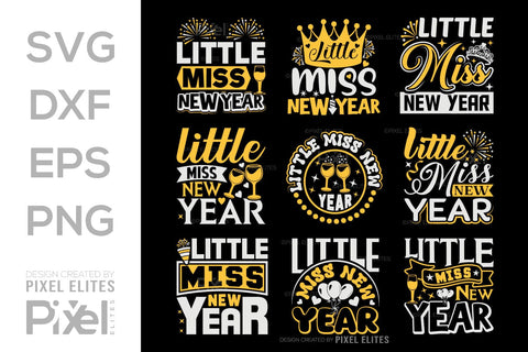 Little Miss New Year SVG Happy New Year Finally Tshirt Bundle New Year celebration New Year Quote Design SVG ETC Craft 