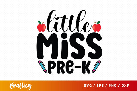 Little miss prek T shirt SVG Design SVG Designangry 