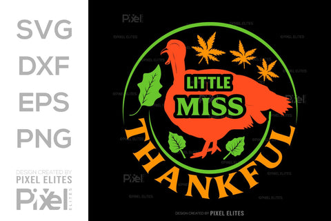 Little Miss Thankful SVG Thanksgiving Bundle Happy Autumn Hello Fall Thanksgiving Quote PET 00924 SVG ETC Craft 