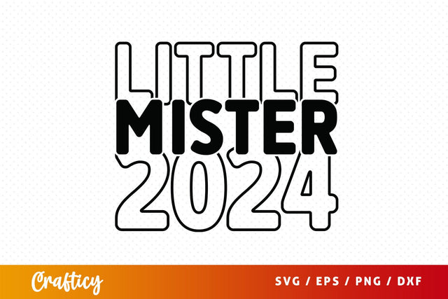 Little mister 2024 SVG Design SVG Designangry 