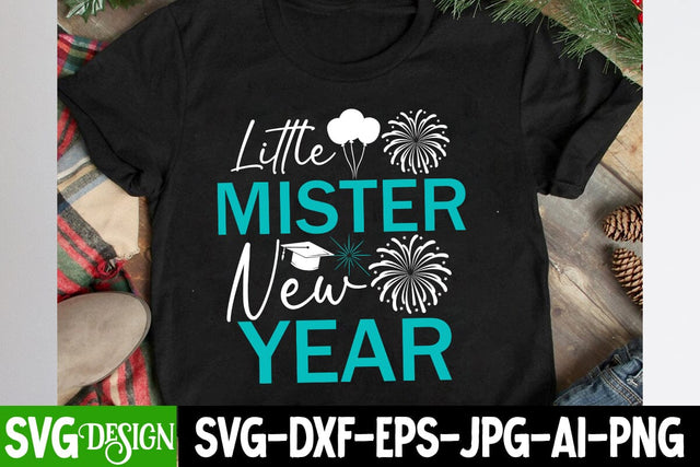 Little Mister New Year SVG Cut File, Little Mister New Year SVG Design, Little Mister New Year Sublimation Design PNG, Little Mister New Year Quotes SVG BlackCatsMedia 