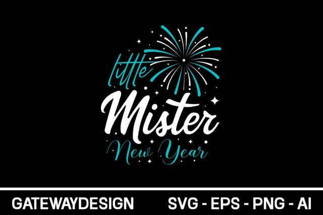 Little Mister New Year Svg Design SVG designmaster24 
