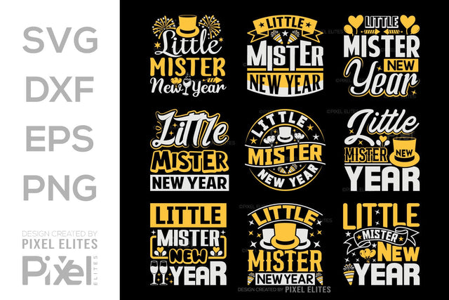 Little Mister New Year SVG Happy New Year Finally Tshirt Bundle New Year celebration New Year Quote Design SVG ETC Craft 