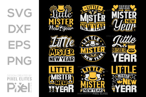 Little Mister New Year SVG Happy New Year Finally Tshirt Bundle New Year celebration New Year Quote Design SVG ETC Craft 