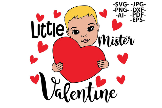 Little Mister Valentine SVG PNG JPG PDF DXF EPS AI Cute Boy Holding Heart Valentine Sublimation Clipart Digital Download SVG 1uniqueminute 