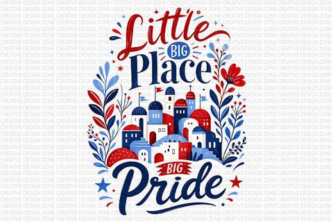 Little Place Big Pride PNG | Hometown Patriotic Sublimation Design SVG BillahCrafts 