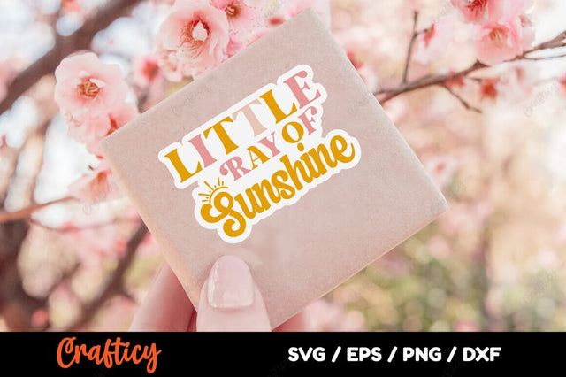 Little ray of sunshine SVG Design SVG Designangry 