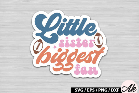 Little sister biggest fan Retro Stickers SVG akazaddesign 