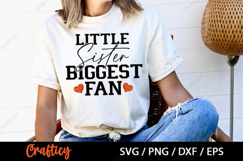 Little sister biggest fan SVG Design SVG Designangry 