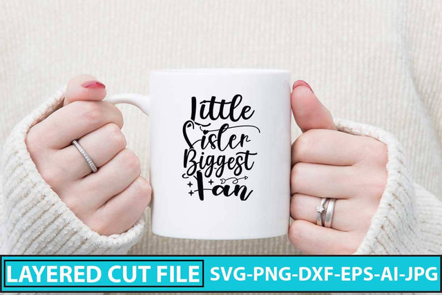 Little Sister Biggest Fan SVG Design SVG Syaman 