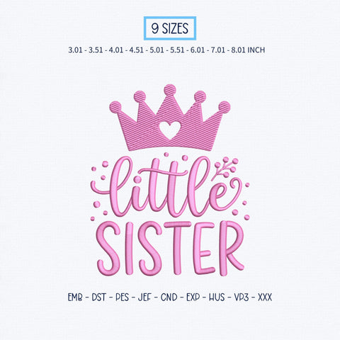 Little Sister Crown Embroidery Design – Pink Princess Little Sis Baby Girl Machine Embroidery File Embroidery/Applique DESIGNS PatternFeed8 
