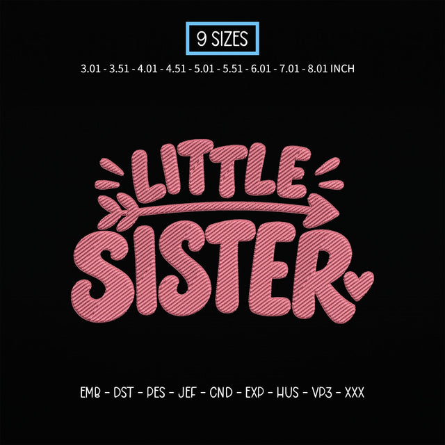 Little Sister Embroidery Design – Pink Arrow Heart Cute Sibling Machine Embroidery File Embroidery/Applique DESIGNS PatternFeed8 