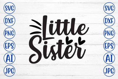 Little Sister SVG Cut File SVG Syaman 