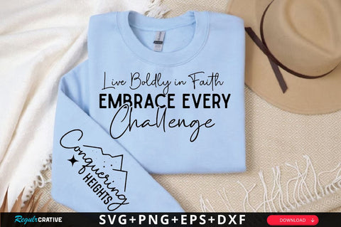 Live Boldly in Faith Embrace Every Sleeve SVG Design, Christian Sleeve SVG, Faith SVG Design, Jesus Sleeve SVG, Religious Sleeve SVG SVG Regulrcrative 