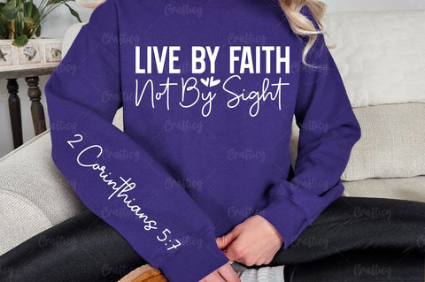 Live by faith not by sight Sleeve SVG Design SVG Designangry 