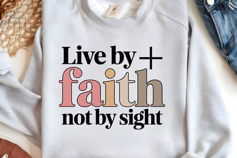 Live By Faith Not By Sight SVG Angelina750 