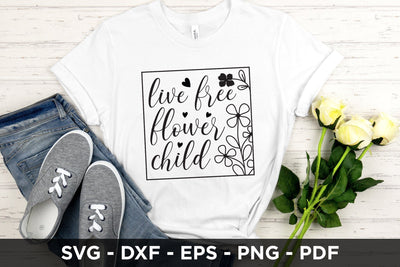 Live Free Flower Child - Wildflower Quote SVG SVG CraftLabSVG 