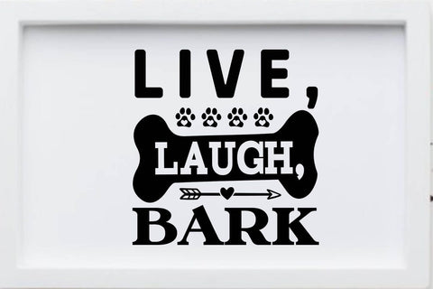 Live laugh bark SVG Angelina750 