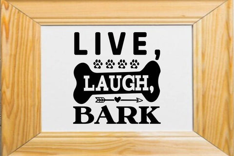 Live laugh bark SVG Angelina750 
