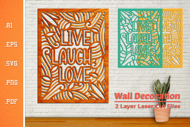 Live Laugh Love Wall Decoration - Laser Cut SVG SVG Slim Studio 