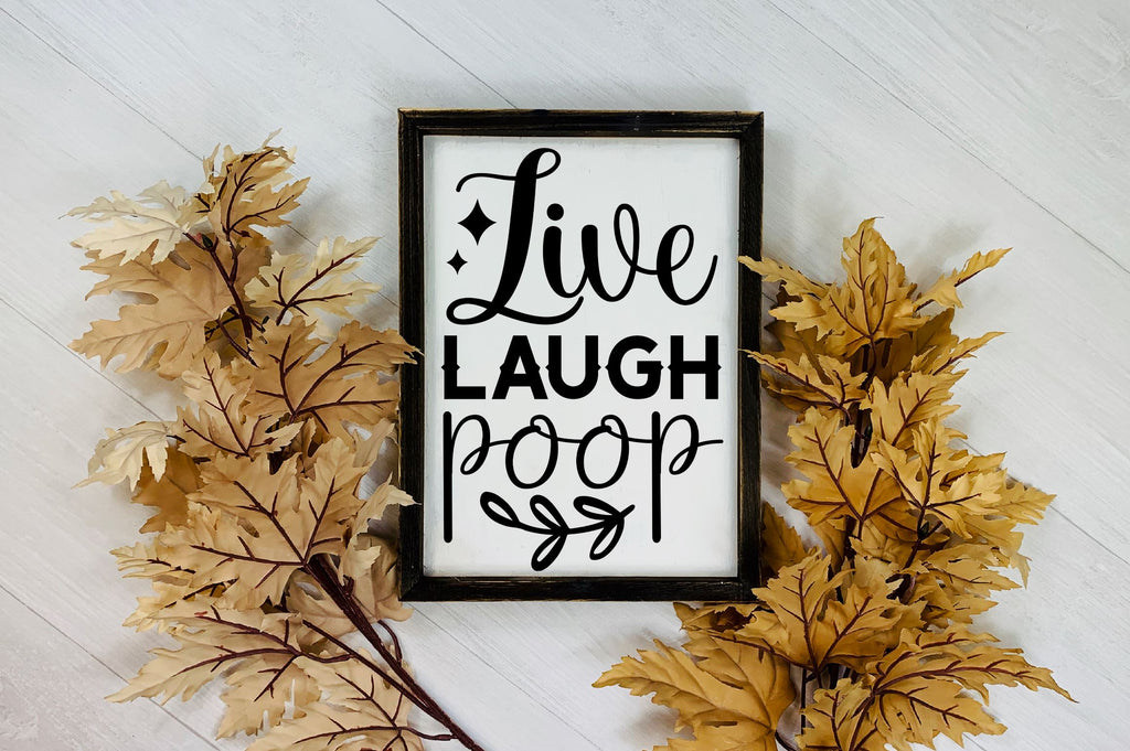 Live laugh poop svg desinn - So Fontsy