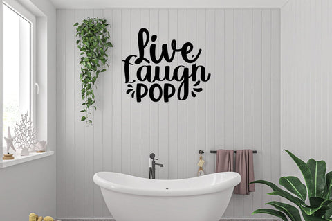 Live laugh pop SVG Design SVG Designangry 