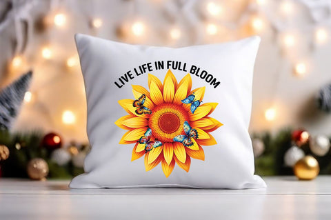 Live life in full bloom Sublimation Sublimation Designangry 