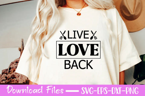 Live love back , Kitchen svg bundle, Kitchen svg, Kitchen Quotes, Funny Quotes, Funny Svg SVG farhad farhad 