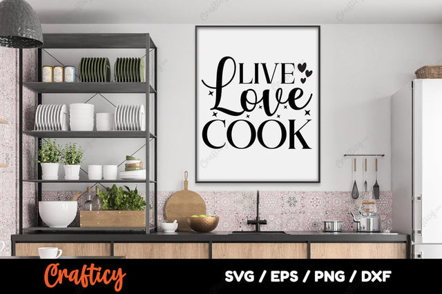 Live love cook SVG Design SVG Designangry 