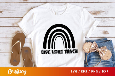 live love teach Svg Design SVG Designangry 